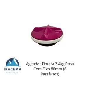 Agitador Fioreta 3.4kg Rosa Com Eixo 86mm (6 Parafusos)